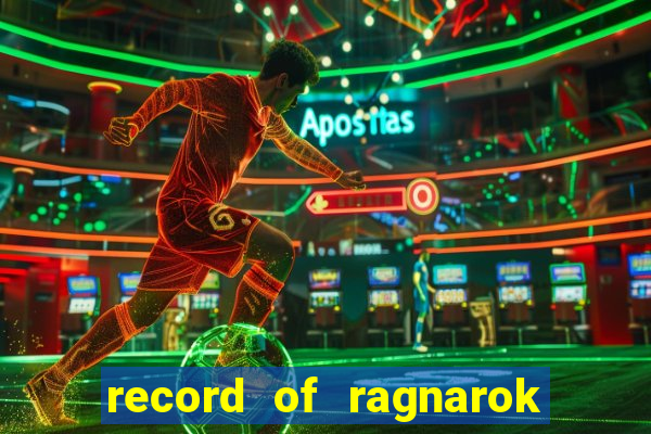 record of ragnarok 3 temporada